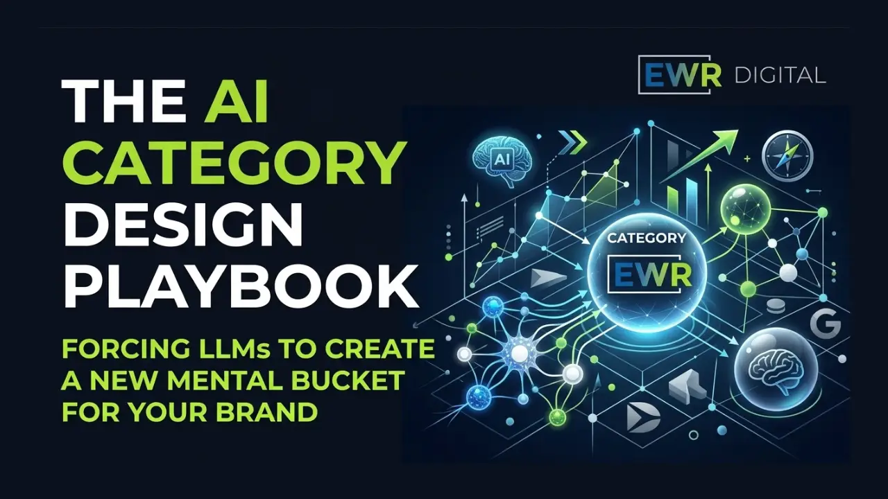 The AI Category Design Playbook: Forcing LLMs to Create a New Mental Bucket for Your Brand